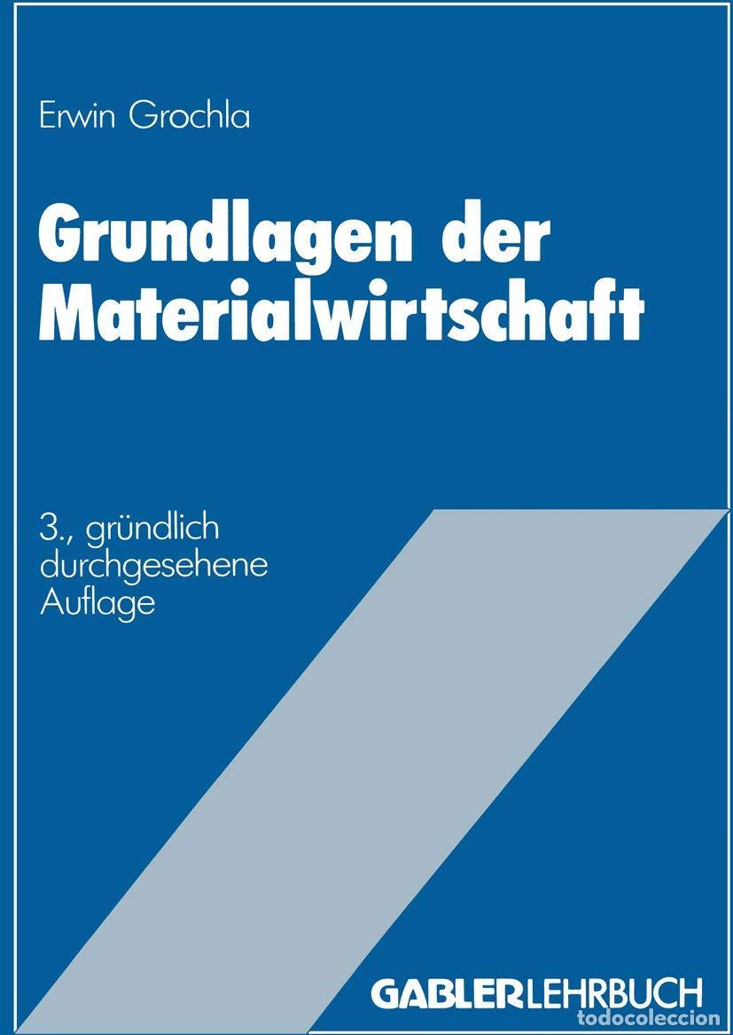 Libros: Grundlagen der Materialwirtschaft: Das materialwirtschaftliche Optimum im Betrieb (German Edition)