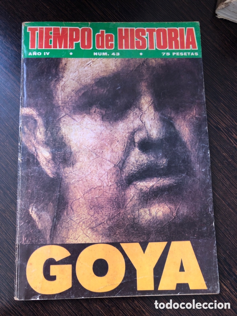 Livres: GOYA REVISTA TIEMPO DE HISTORIA NUM 43