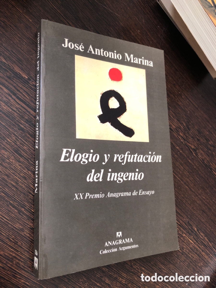 Livros em segunda m&atilde;o: ELOGIO Y REFUTACION DEL INGENIO JOSE ANTONIO MARINA ANAGRAMA