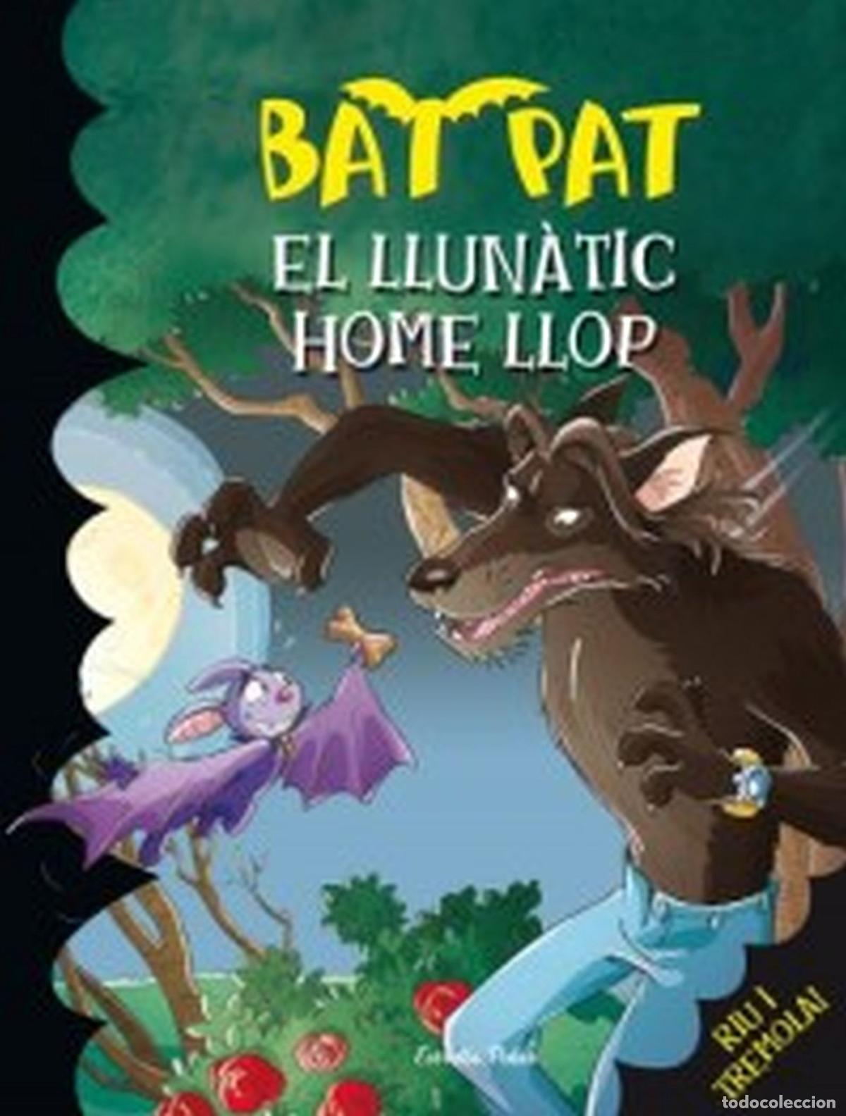 Livros em segunda m&atilde;o: El llun&agrave;tic home llop (Bat Pat)