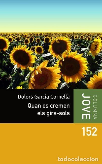 Livros em segunda m&atilde;o: Quan es cremen els girasols (Col&middot;lecci&oacute; Jove)