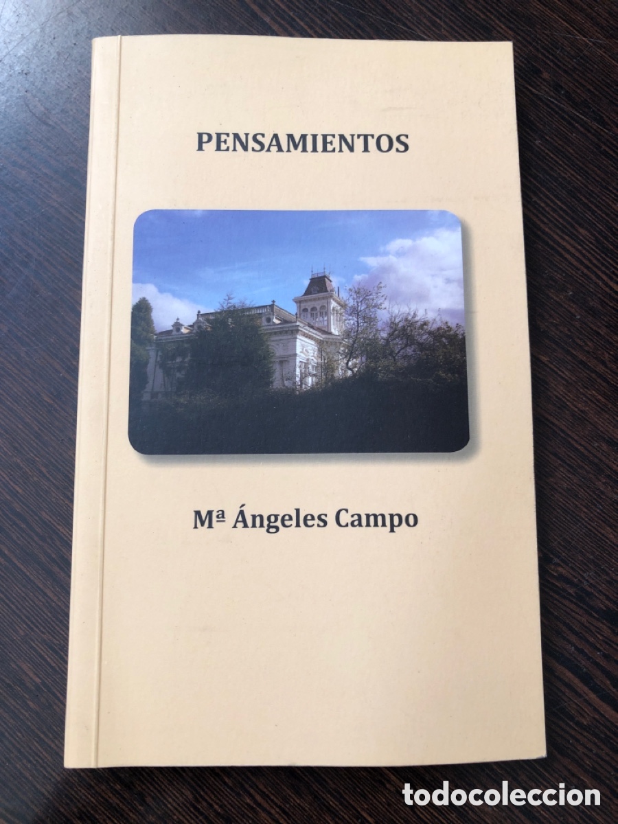 Libros: PENSAMIENTOS MARIA ANGELES CAMPO FIRMADO POR EL AUTOR
