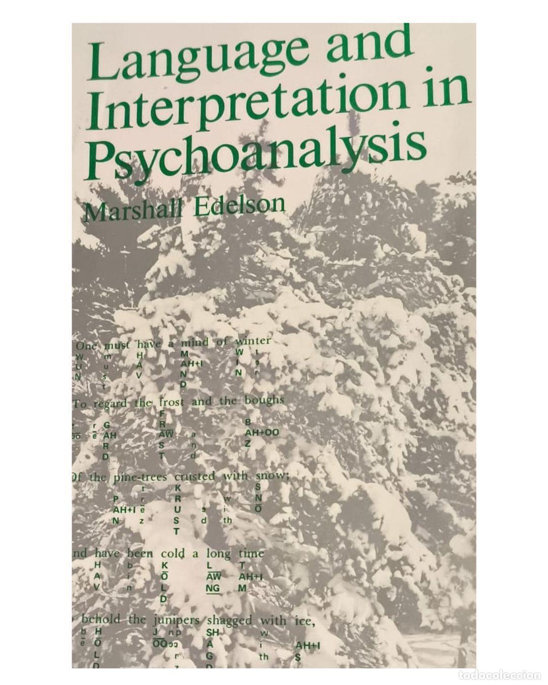 Libros: LANGUAGE AND INTERPRETATION PSYCHOANALYSIS - MARSHALL EDELSON