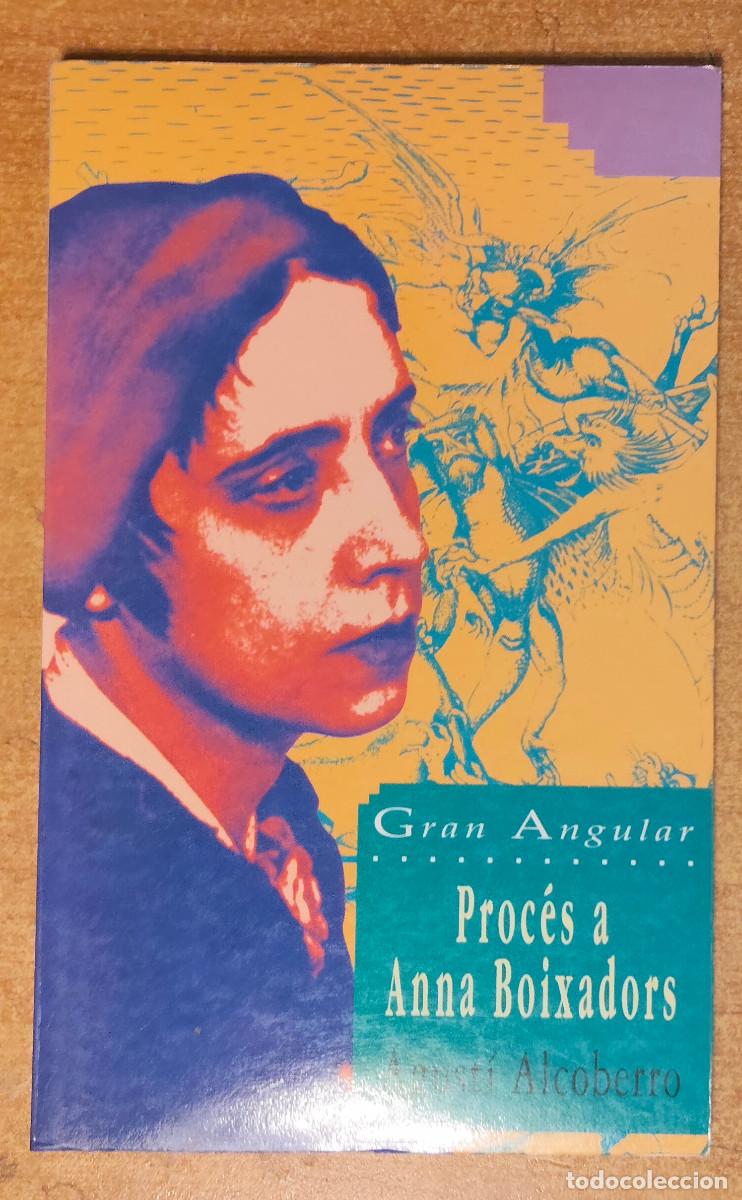 books: Proces a Anna Boixadors Agust&iacute; Alcoberro Gran Angular - historia bruixeria