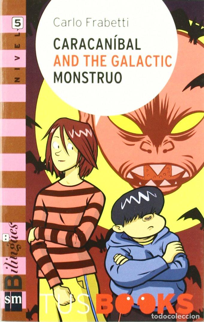 Libros: (nivel 5) Caracanibal And The Galactic Monstruo - Foto 1
