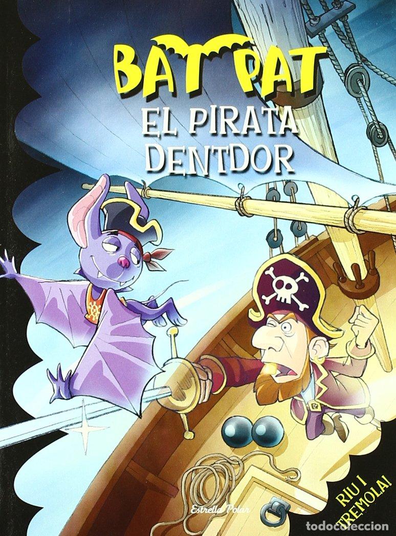 Libros: El pirata Dentdor (Bat Pat) - Foto 1