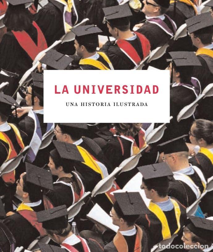 Libros: A Universidade: Uma Hist&oacute;ria ilustrada (Arte y Fotograf&iacute;a)