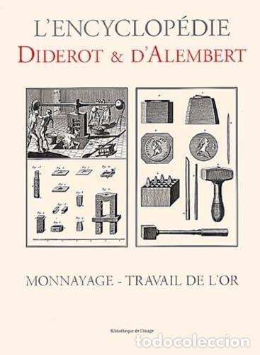 Libros: L'Encyclop&eacute;die Diderot Et D'Alembert: Monnayage - Travail De L'Or