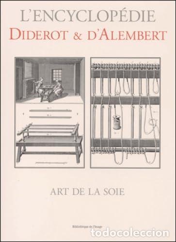 Libros: LEncyclop&eacute;die Diderot Et DAlembert: LArt De La Soie - Foto 1