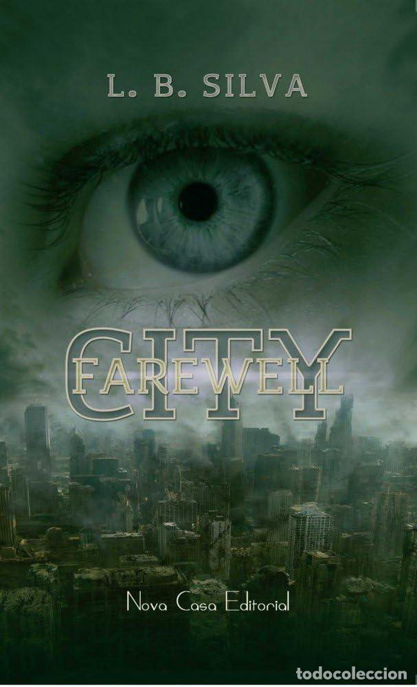 Libros: Farewell City - B Silva, Luc&iacute;a - Foto 1