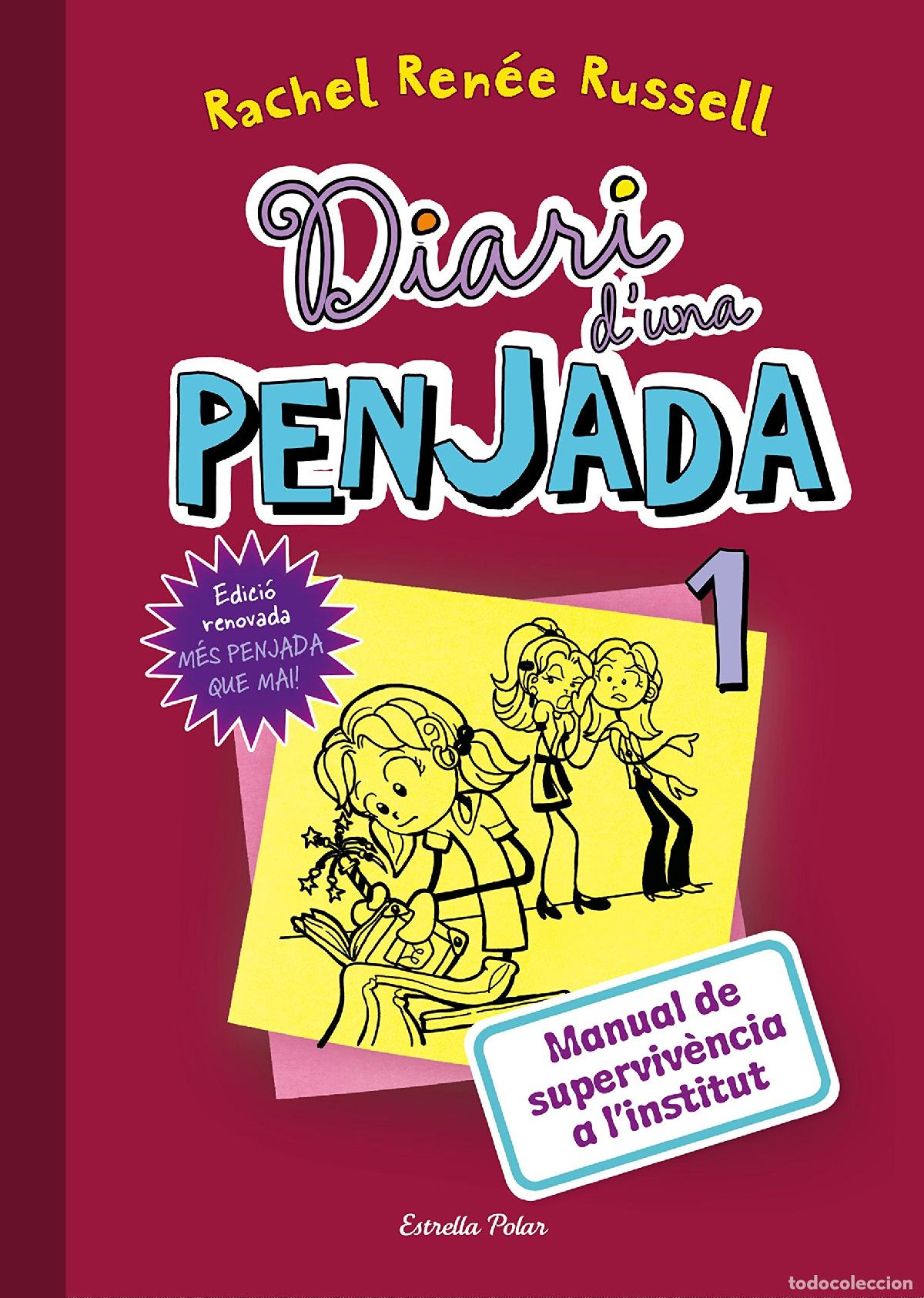 Libros: Diari d'una Penjada 1. Manual de superviv&egrave;ncia a l'institut