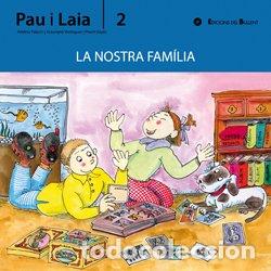 Libros: Nostra fam&iacute;lia (Pau i Laia)