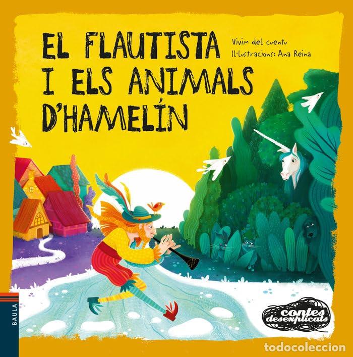 Libros: El flautista i els animals d'Hamel&iacute;n: 23 (Contes Desexplicats)