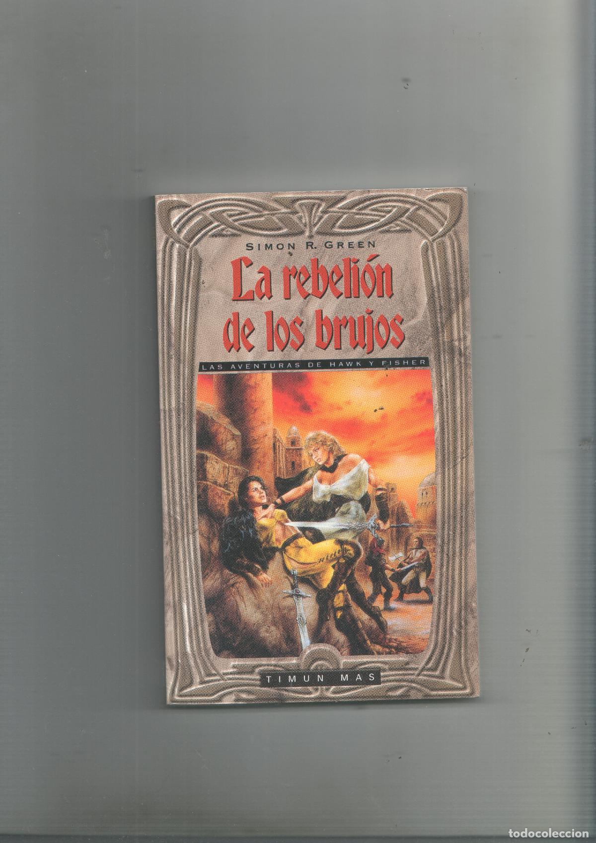 Libri di seconda mano: La rebelion de los brujos - Simon R. Green