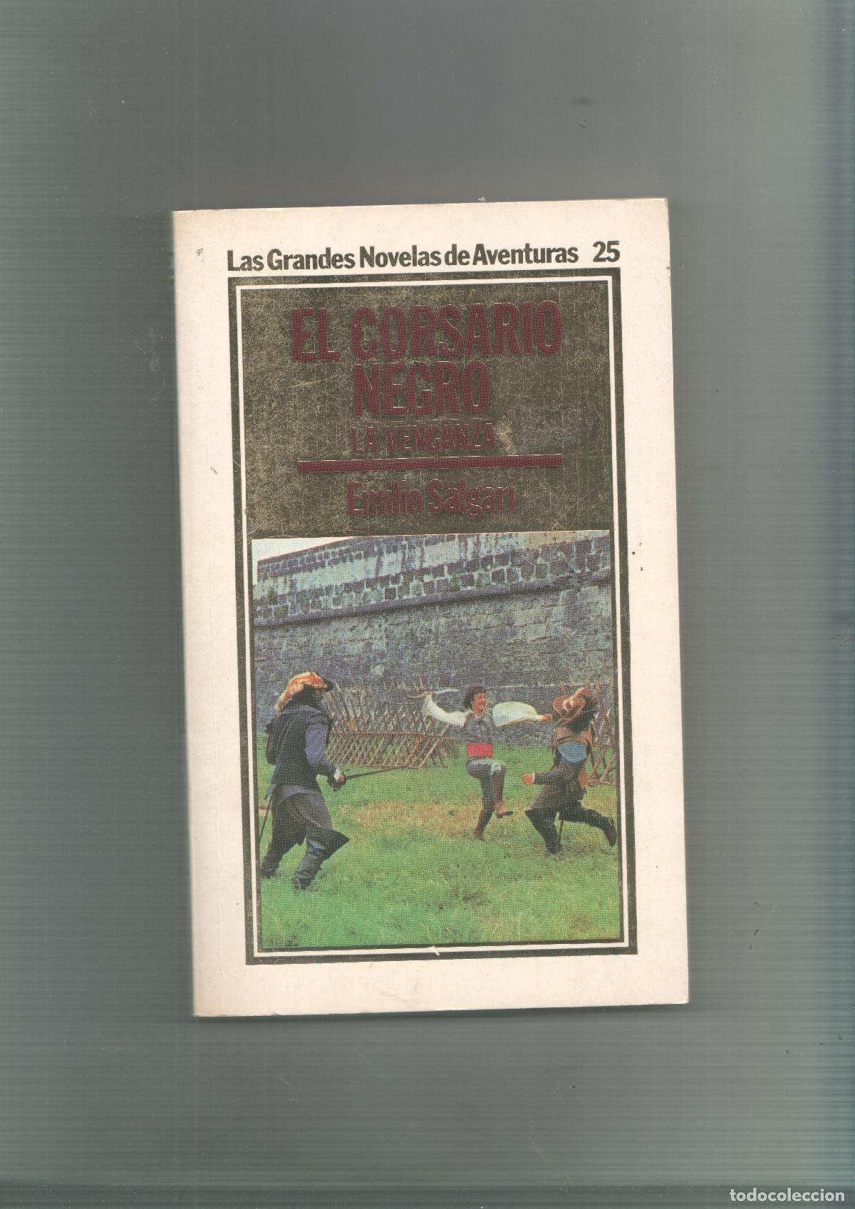 Livros em segunda m&atilde;o: Las grandes novelas de aventuras numero 025: El corsario negro: La venganza - Emilio Salgari