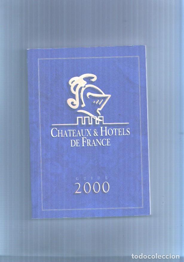 Libri di seconda mano: Chateaux & Hotels de France - varios