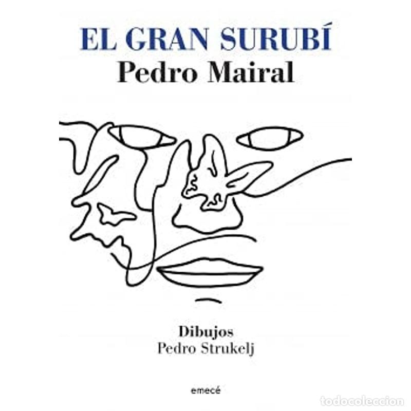 Libros: El gran Surub&iacute; - Pedro Mairal - Foto 1