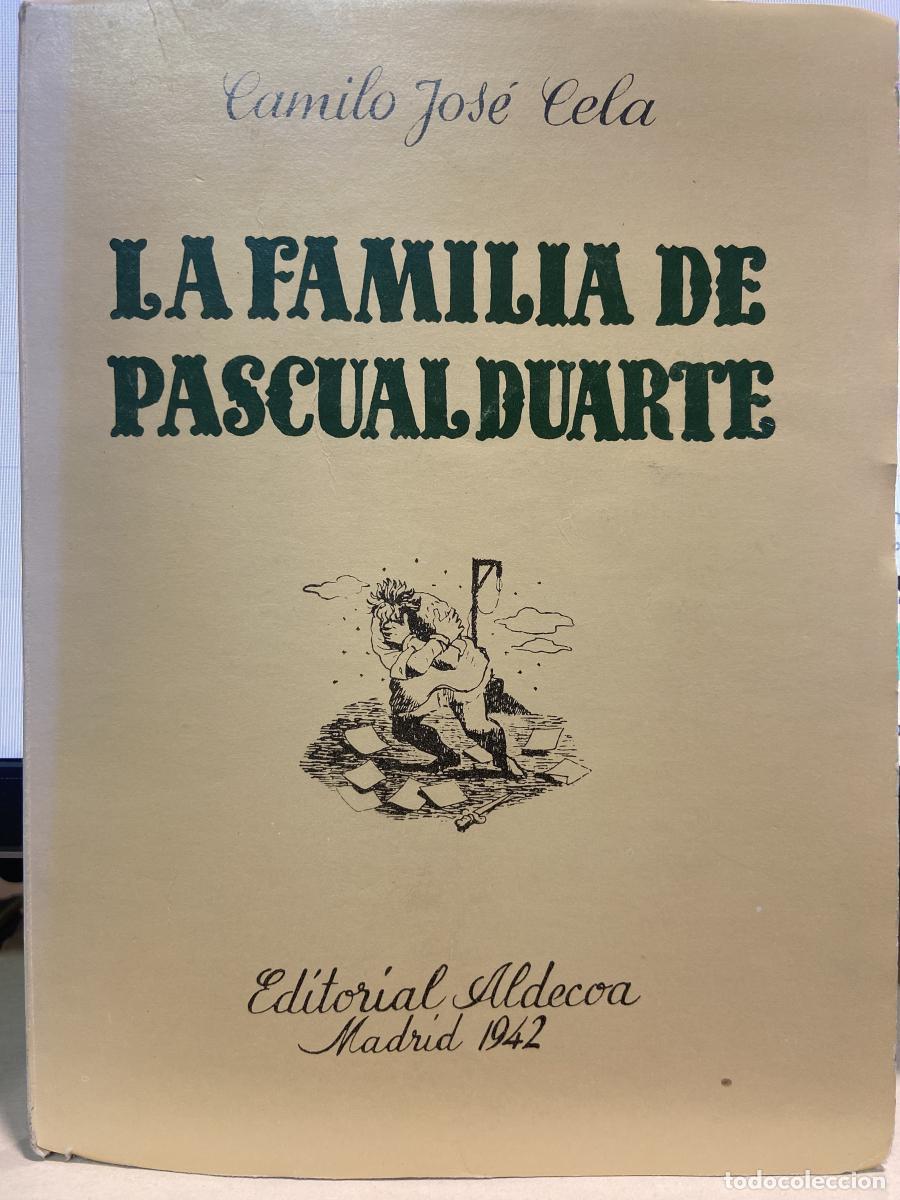 Libros: La familia de Pascual Duarte - Camilo Jos&eacute; Cela