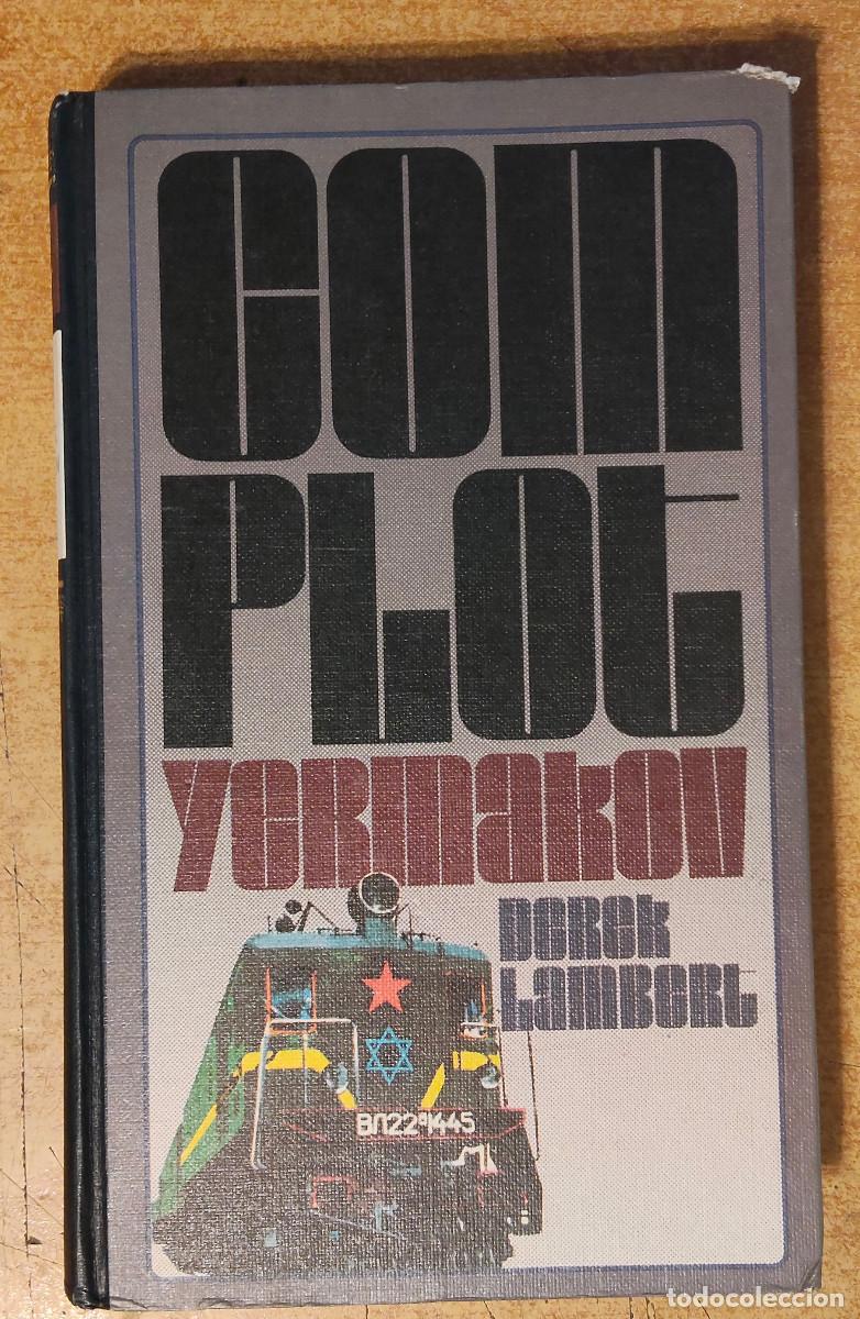 books: Libro. EL COMPLOT YERMAKOV. Autor. DEREK LAMBERT. Novela Espionaje. Guerra Fr&iacute;a. Intriga.