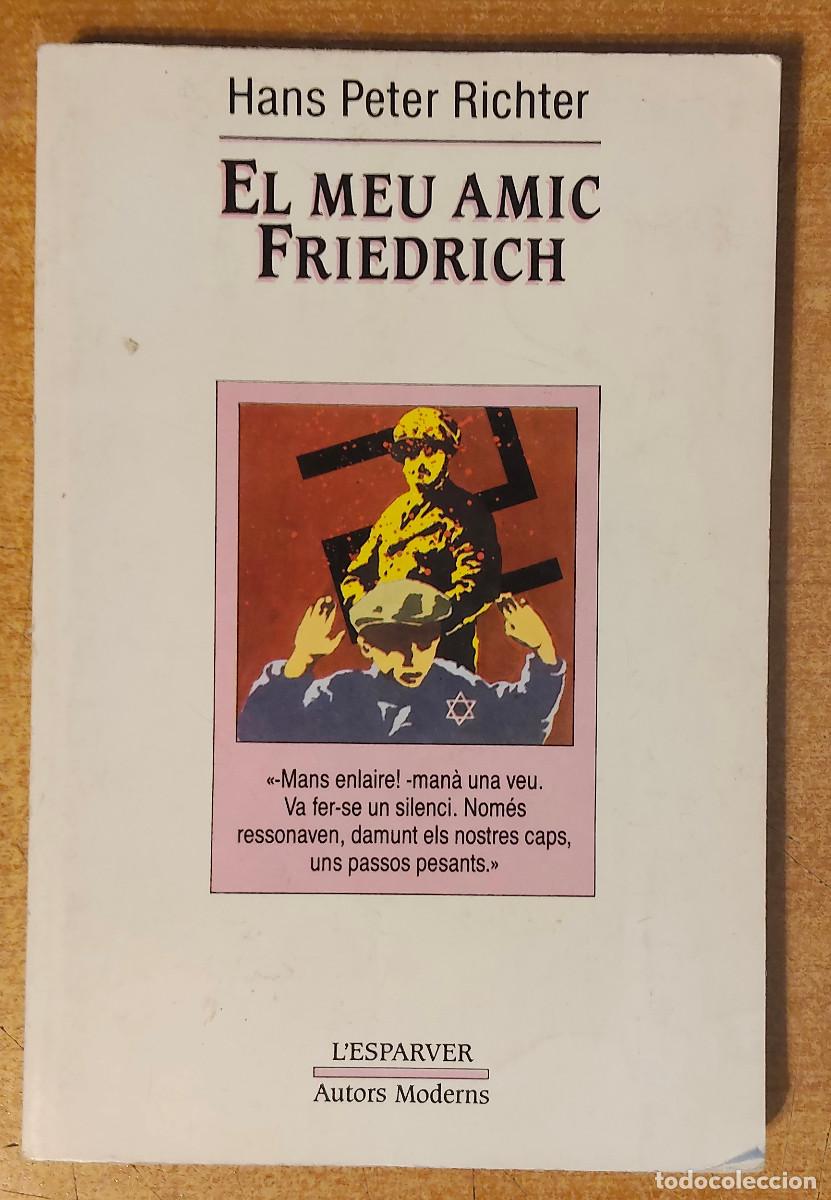 Libros: El meu amic Friedrich &ndash; Hans Peter Richter - Foto 1