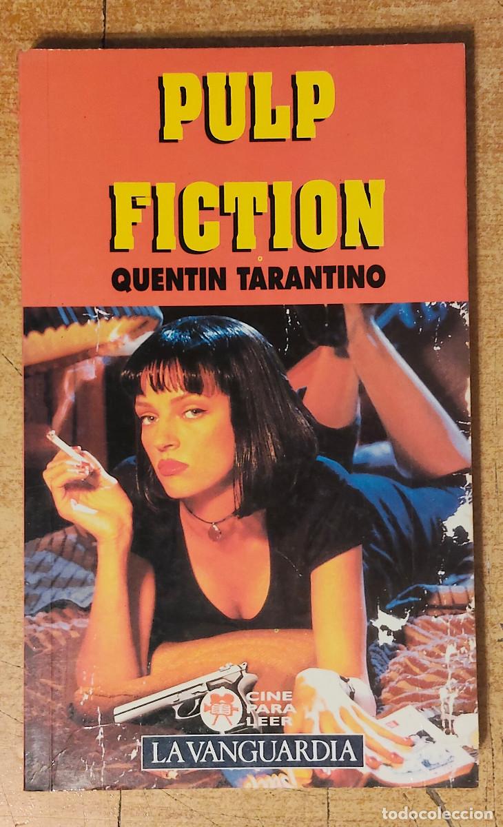 Libros: pulp fiction. quentin tarantino. la vanguardia. 1995 rba. 175 p&aacute;ginas (en estado normal)