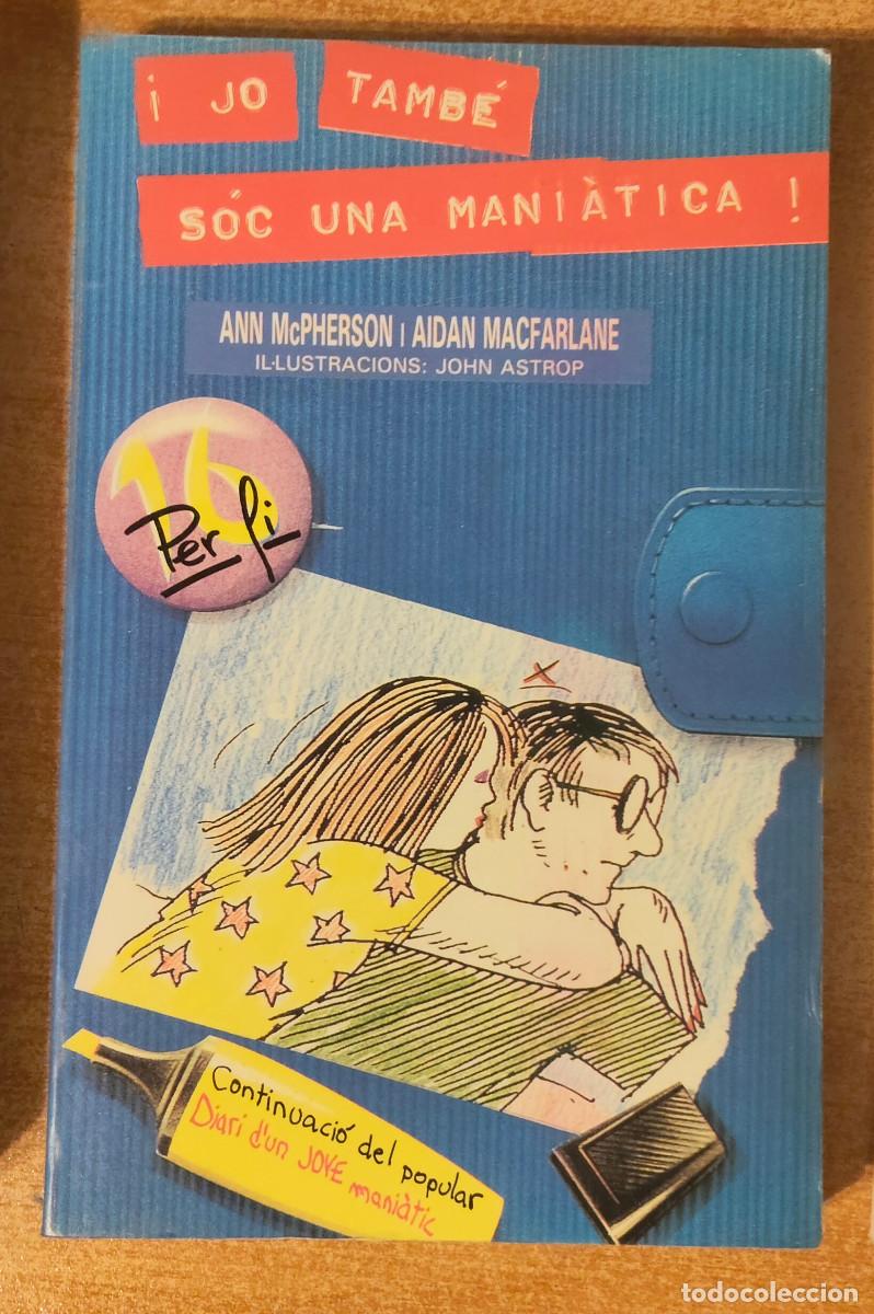 Libros: &iexcl;Jo tamb&eacute; s&oacute;lo una mani&aacute;tica! -Ann McPherson i Aidan Macfarlane-