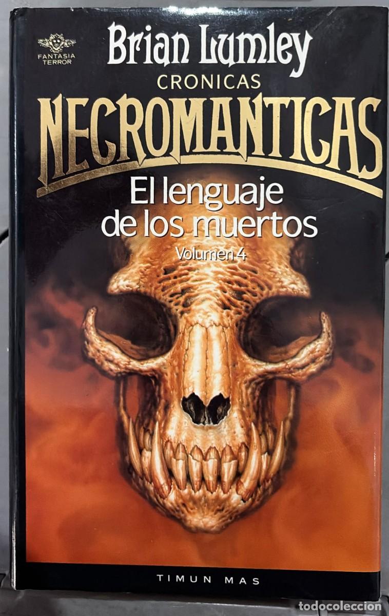 Libros: Cr&oacute;nicas necrom&aacute;nticas 4. El lenguaje de los muertos - Brian Lumley - Foto 1