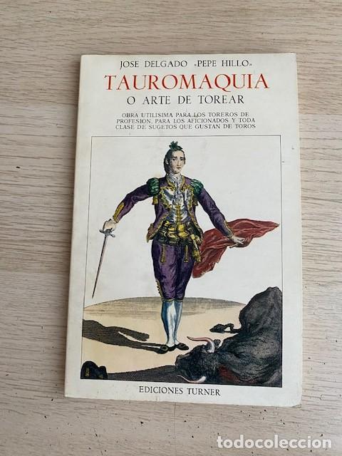 Libri di seconda mano: TAUROMAQUIA O ARTE DE TOREAR - JOS&Eacute; DELGADO, PEPE HILLO