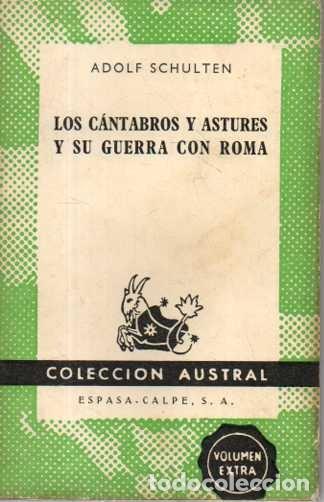 Libri di seconda mano: LOS CANTABROS Y ASTURES Y SU GUERRA CON ROMA. - SCHULTEN, Adolf.