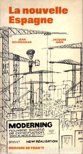 Libri di seconda mano: LA NOUVELLE ESPAGNE. - BOURDARIAS, Jean. IDIER, Jacques.