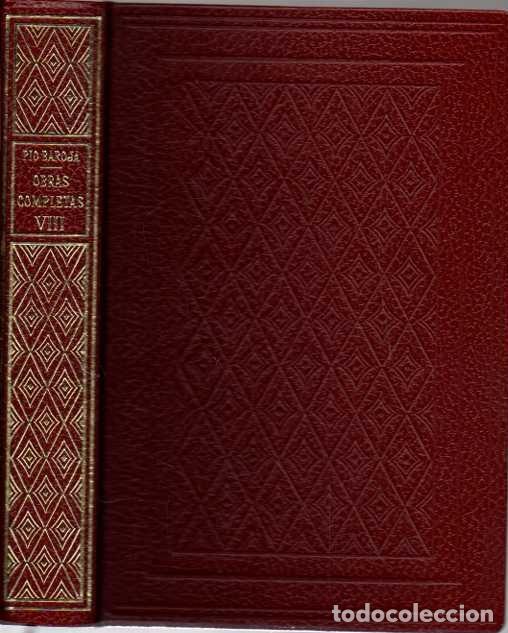 Libros: OBRAS COMPLETAS. NUMERO VIII. - BAROJA, Pio. - Foto 2