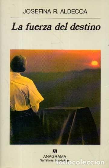 Livros em segunda m&atilde;o: LA FUERZA DEL DESTINO. - ALDECOA, Josefina R.