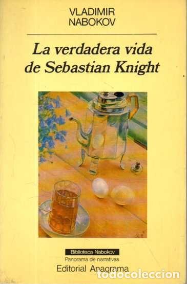 Livros em segunda m&atilde;o: LA VERDADERA VIDA DE SEBASTIAN KNIGHT. - NABOKOV, Vladimir.
