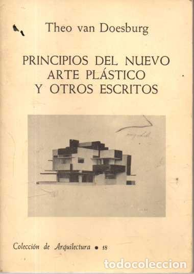 Livros em segunda m&atilde;o: PRINCIPIOS DEL NUEVO ARTE PLASTICO Y OTROS ESCRITOS. - DOESBURG, Theo Van.