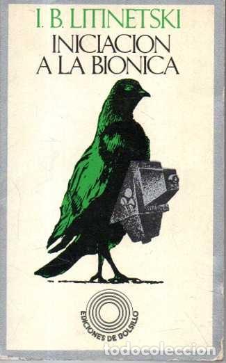 Libros: INICIACION A LA BIONICA. - LITINETSKI, I. B.