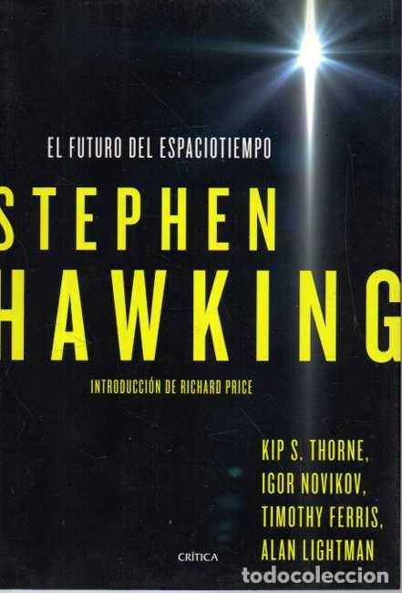 B&uuml;cher: EL FUTURO DEL ESPACIOTIEMPO. - HAWKING, Stephen.