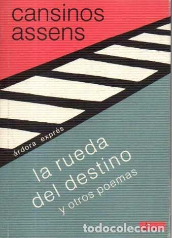 B&uuml;cher: LA RUEDA DEL DESTINO Y OTROS POEMAS. - CANSINOS ASSENS, Rafael.