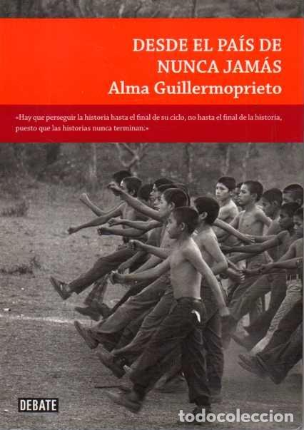 Livros em segunda m&atilde;o: DESDE EL PAIS DE NUNCA JAMAS. - GUILLERMOPRIETO, Alma.
