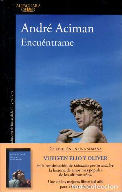 Livros em segunda m&atilde;o: ENCUENTRAME. - ACIMAN, Andr&eacute;.