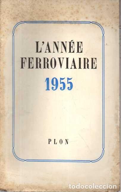 Libros: L'ANNEE FERROVIAIRE. - ANONIMO.