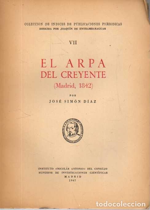 Libros: EL ARPA DEL CREYENTE (MADRID, 1842). - SIMON DIAZ, Jos&eacute;.