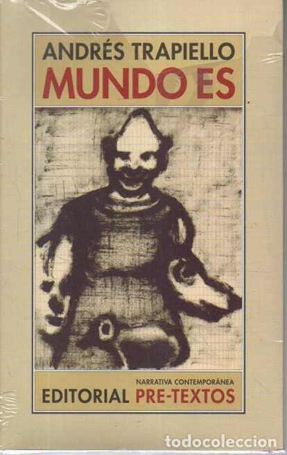 Libros: MUNDO ES. - TRAPIELLO, Andr&eacute;s.