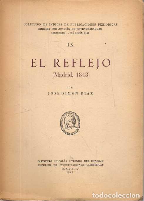 Libros: EL REFLEJO (MADRID 1843). - SIMON DIAZ, Jos&eacute;.