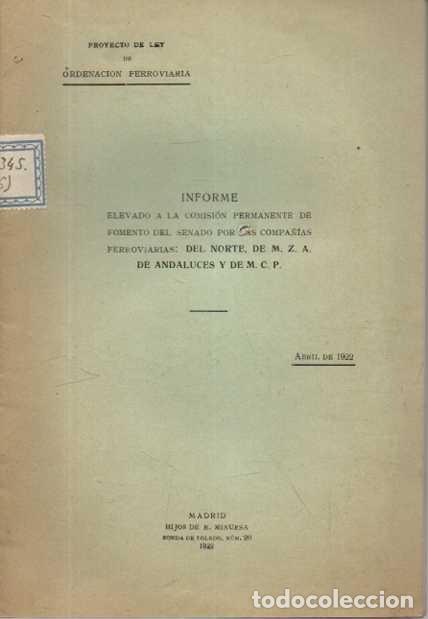 Libros: INFORME ELEVADO A LA COMISION PERMANENTE DE FOMENTO DEL SENADO POR LAS COMPA&Ntilde;IAS FERROVIARIAS: DEL N