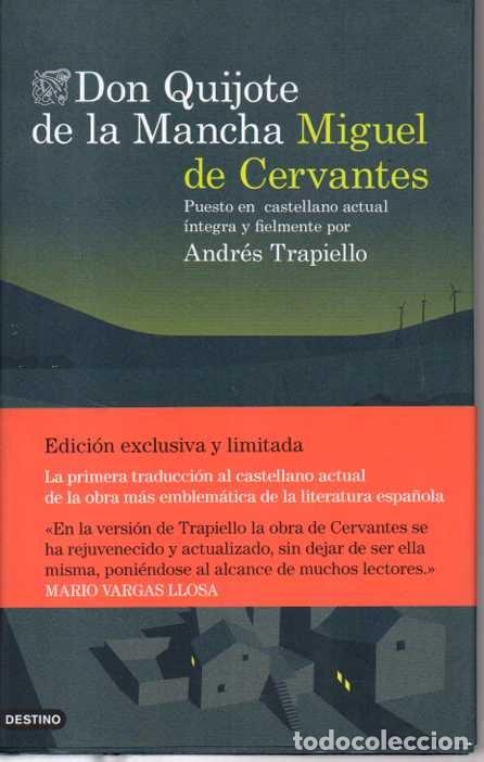 Livres: DON QUIJOTE DE LA MANCHA. PUESTO EN CASTELLANO ACTUAL INTEGRA Y FIELMENTE POR ANDRES TRAPIELLO. - CE