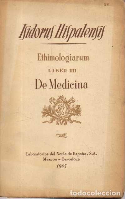 Livres: ETHIMOLOGIARUM. LIBER IIII DE MEDICINA. - HISPALENSIS, Isidorus.