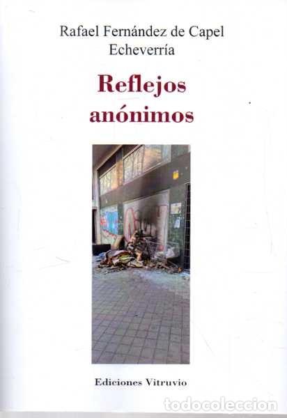 Libri di seconda mano: REFLEJOS ANONIMOS. - FERNANDEZ DE CAPEL ECHEVERRIA, Rafael.