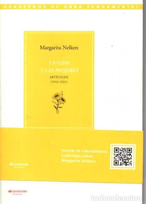 Libri di seconda mano: LA VIDA Y LAS MUJERES. ARTICULOS (1916 - 1931). - NELKEN, Margarita.