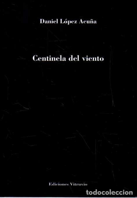 Livros em segunda m&atilde;o: CENTINELA DEL VIENTO. - LOPEZ ACU&Ntilde;A, Daniel.