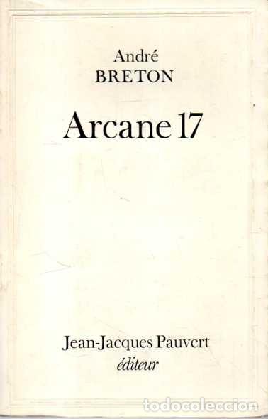 Livros em segunda m&atilde;o: ARCANE 17. - BRETON, Andr&eacute;.